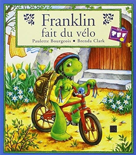 Download Franklin fait du vélo by Cécile Beaucourt P. Bourgeois B. Clark(2001-03-23) PDF