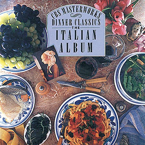 Dinner Classics The Italian Album by Various Artists (CD, CBS