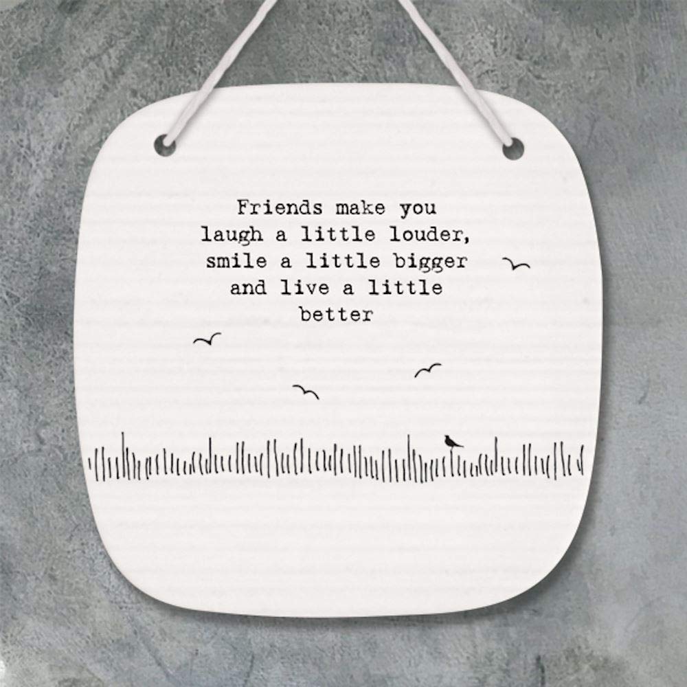 East of India: Porcelain Sign - Friends Make You Laugh