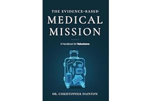 The Evidence-based Medical Mission: A handbook for volunteers