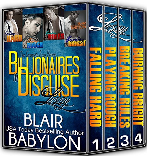 Billionaires in Disguise: Lizzy (The Complete Lizzy Series): All Four Original Novels: Falling Hard, Playing Rough, Breaking Rules, and Burning Bright