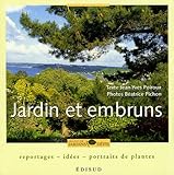 Jardins et embruns : Reportages, idées, portraits de plantes by 