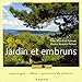 Jardins et embruns : Reportages, idées, portraits de plantes by 