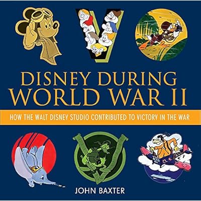 ديزني خلال الحرب العالمية الثانية: كيف ساهم استوديو والت ديزني في النصر في الحرب ( Disney Editions Deluxe ) Hardcover &ndash; 28 أكتوبر 2014