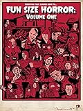Fun Size Horror: Volume One