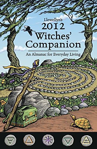 Llewellyn's 2012 Witches' Companion: An Almanac for Everyday Living (Annuals - Witches' Companion)