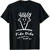 Fido Dido Face Don't Forget It T-Shirt