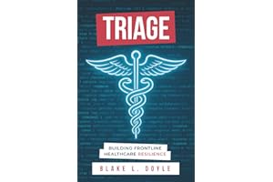 Triage: Building Frontline Healthcare Resilience
