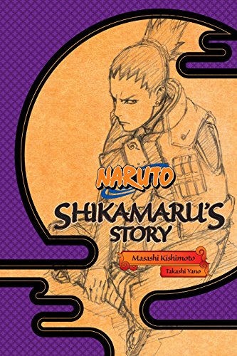 Download Naruto: Shikamaru's Story (Naruto Novels) Download Naruto: Shikamaru's Story (Naruto Novels)