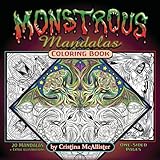 Monstrous Mandalas: Coloring Book by Cristina McAllister