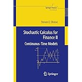 Stochastic Calculus for Finance II: Continuous-Time Models (Springer Finance)