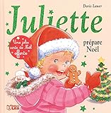 Juliette prépare Noël : Avec une jolie carte de Noël by 
