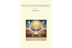 The Secret of Divine Civilization