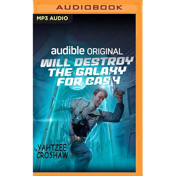 Will Destroy The Galaxy For Cash Jacques Mckeown Croshaw Yahtzee Croshaw Yahtzee Amazon Com Books