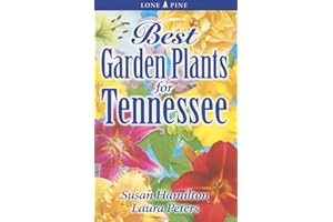 Best Garden Plants for Tennessee