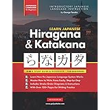 Learn Japanese Hiragana and Katakana – Workbook for Beginners: The Easy, Step-by-Step Study Guide and Writing Practice Book: