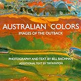 Australian Colors: Images of the Outback by 