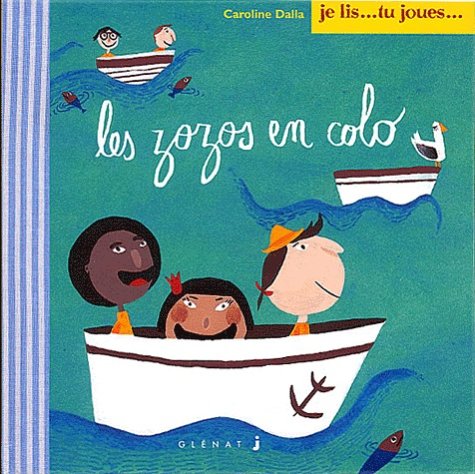 Les  zozos en colo