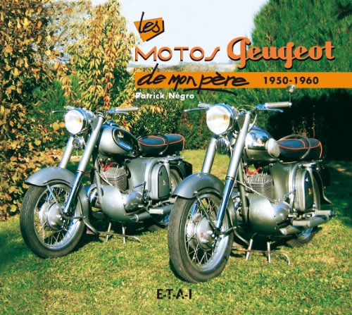 Les  motos Peugeot de mon père