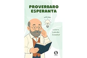 Proverbaro Esperanta: Zamenhofa libro de proverboj en Esperanto
