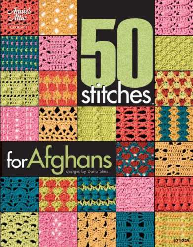 50 Stitches for Afghans (Annie's Attic: Crochet)