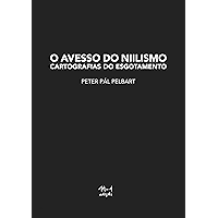 O avesso do niilismo: Cartografias do esgotamento (Portuguese Edition) book cover