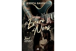À l'encre de nous: Hold Me in Your Arms (French Edition)
