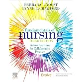 Fundamentals of Nursing: Active Learning for Collaborative Practice