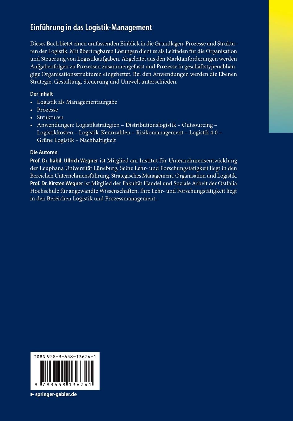 Einfuhrung In Das Logistik Management Prozesse Strukturen Wegner Ullrich Wegner Kirsten Amazon De Bucher