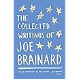 The Collected Writings of Joe Brainard: A Library of America Special Publication