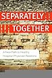 Separately Together: A New Path to Healthy Hospital-physician Relations (ACHE Management) [Paperback] [2009] (Author) C. Marlena Fiol, Edward J. O'Connor