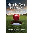 Hole-in-One Nutrition: A guide to fueling for better golf