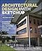 Architectural Design with SketchUp: 3D Modeling, Extensions, BIM, Rendering, Making, and Scripting
