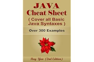 JAVA Cheat Sheet, Cover all Basic JAVA Syntaxes, A Reference Guide: JAVA Programming Syntax Book, Syntax Table & Chart, Quick Study Workbook (Syntax Series)