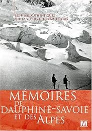 Mémoires De Dauphiné-Savoie Et Des Alpes