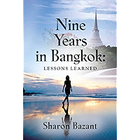 Nine Years in Bangkok: Lessons Learned book cover