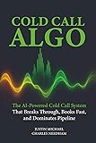 Cold Call Algo: The AI-Powered Cold Call System