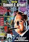 Fanex Files - Arkoff: The Incredible Story of the Founder of American International Pictures