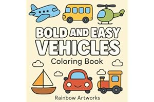Bold and Easy Vehicles Coloring Book: 51 Relaxing, Cozy, and Comfy Vehicle Designs for Stress Relief | For Kids, Teens, and A