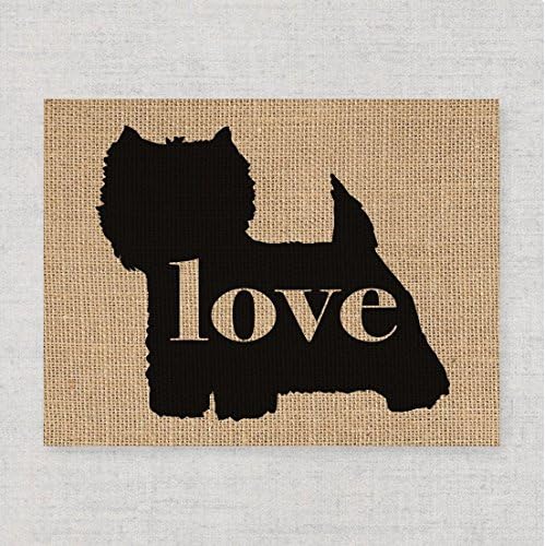 West Highland Terrier (Westie) Love: An Unframed 8x10 Dog Breed Wall Art Print on Your Choice of Fine art Paper or Laminated Burlap (Can be Personalized)