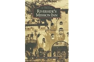 Riverside's Mission Inn (Images of America)