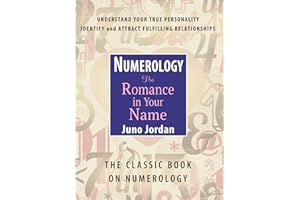 Numerology The Romance in Your Name: The Classic Book on Numerology