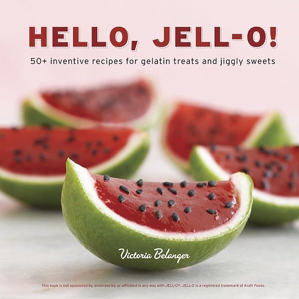 Jell-O Collection : 3 Cookbooks in 1: I Could Go for Something