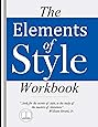 The Elements of Style Workbook: Writing Strategies with Grammar Book (Writing Workbook Featuring New Lessons on Writing with Style)