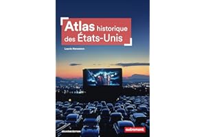 Atlas historique des États-Unis (Atlas Mémoires) (French Edition)