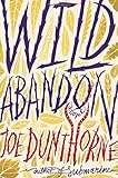 Wild Abandon: A Novel