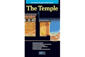The Temple: The Temple Throughout Bible History