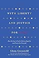 With Liberty and Justice for Some: How the Law Is Used to Destroy Equality and Protect the Powerful