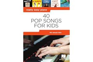40 Pop Songs for Kids | Really Easy Piano Songbook for Beginners | Fun Piano Sheet Music with Lyrics and Tips | Easy Piano Mu