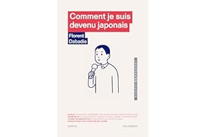 Comment je suis devenu japonais (Komon) (French Edition)